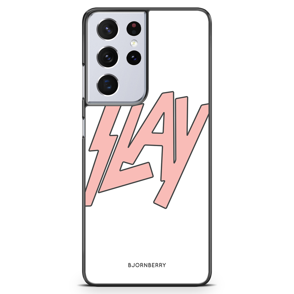 Samsung Galaxy S21 Ultra Case - Slay