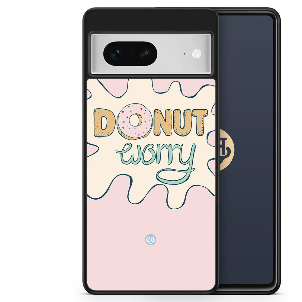 Google Pixel 7 Case - Donut Worry