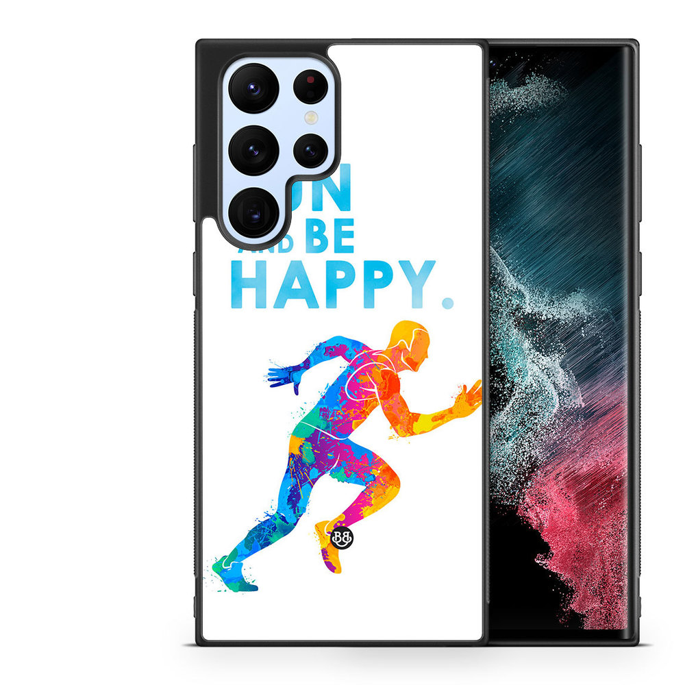 Samsung Galaxy S23 Ultra 5G Case - Run and be happy