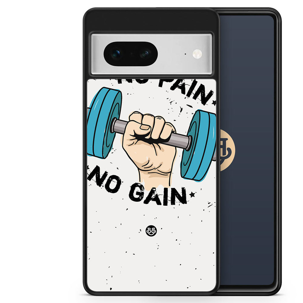Google Pixel 7 Case - No Pain No Gain