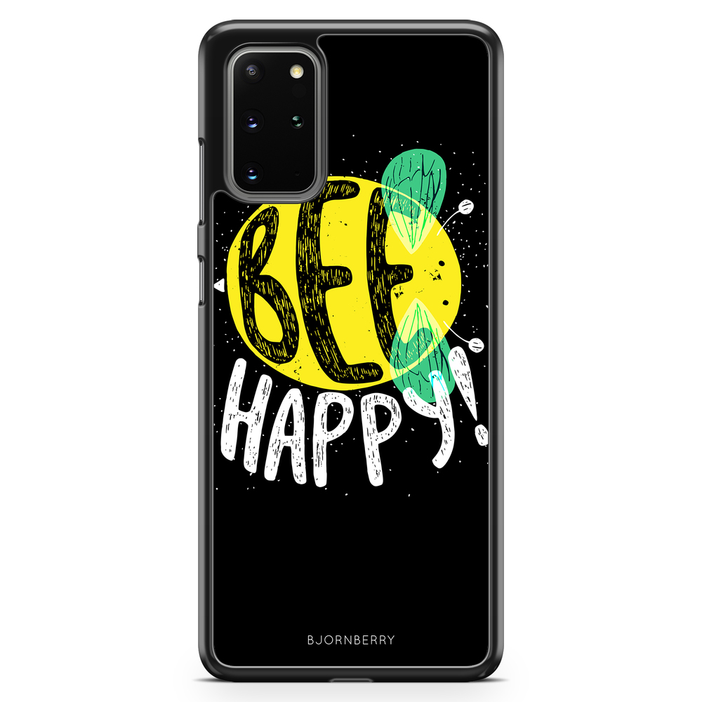 Samsung Galaxy S20 Plus Case - BEE Happy