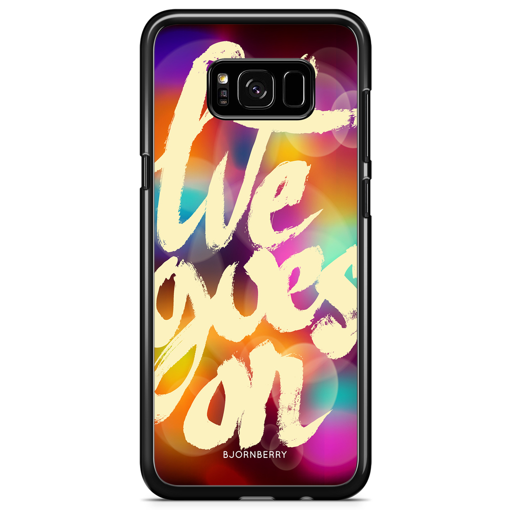 Samsung Galaxy S8 Plus Case - Life goes on