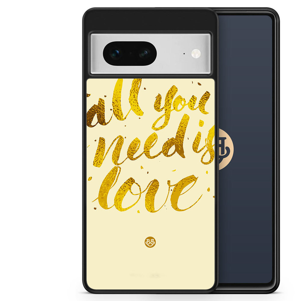 Google Pixel 7 Case - All you need is love