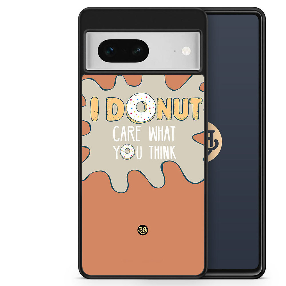 Google Pixel 7 Case - I donut care
