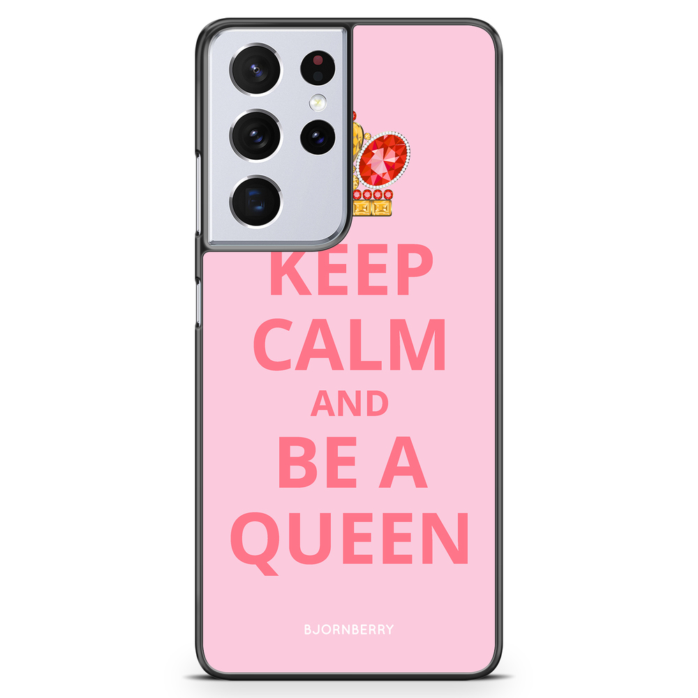 Samsung Galaxy S21 Ultra Case - Be a Queen
