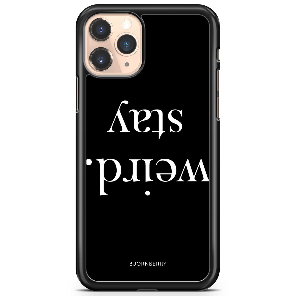 iPhone 11 Pro Max Case - STAY WEIRD White