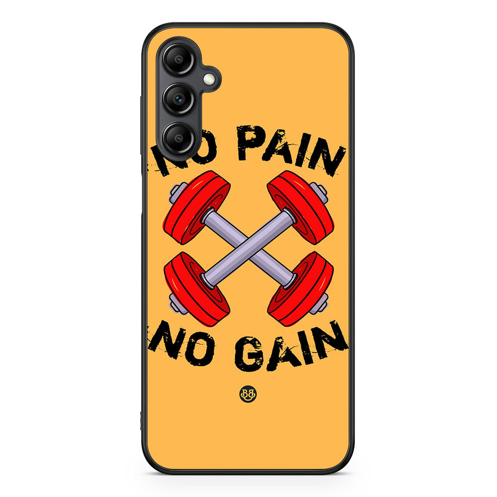 Samsung Galaxy A14 4G/5G Case - No Pain No Gain
