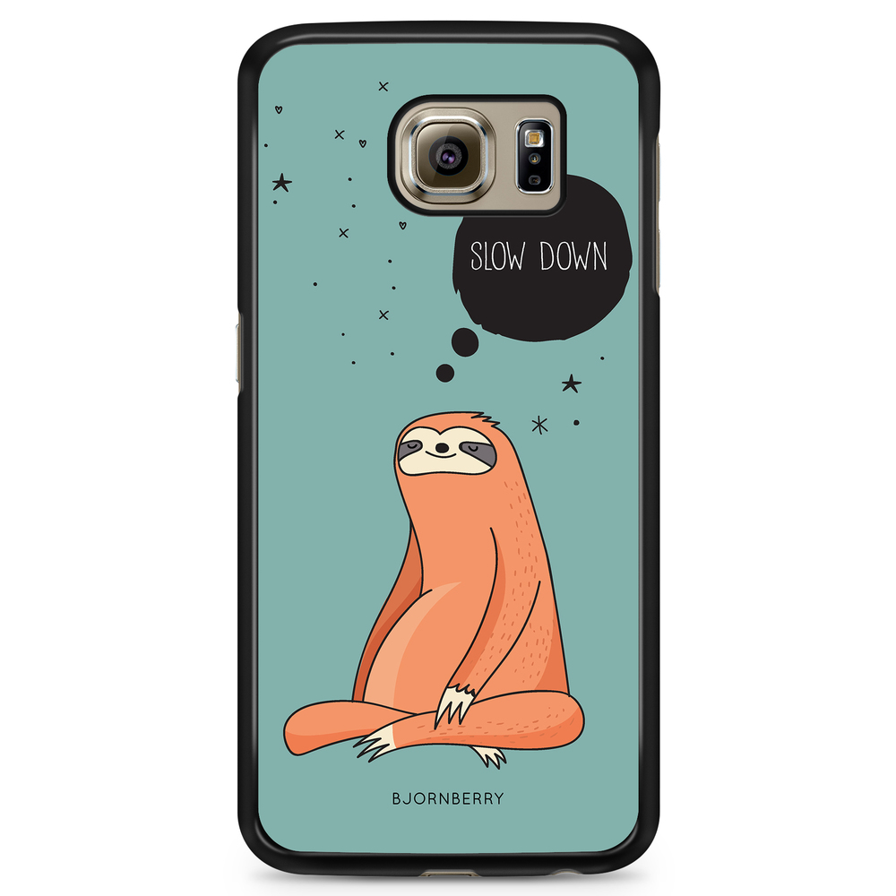 Samsung Galaxy S6 Case - Slow Down Sloth