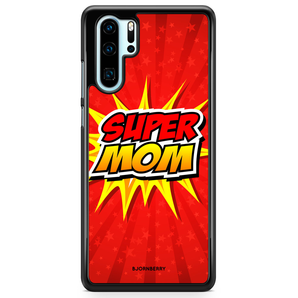 Huawei P30 Pro Case - Super mom