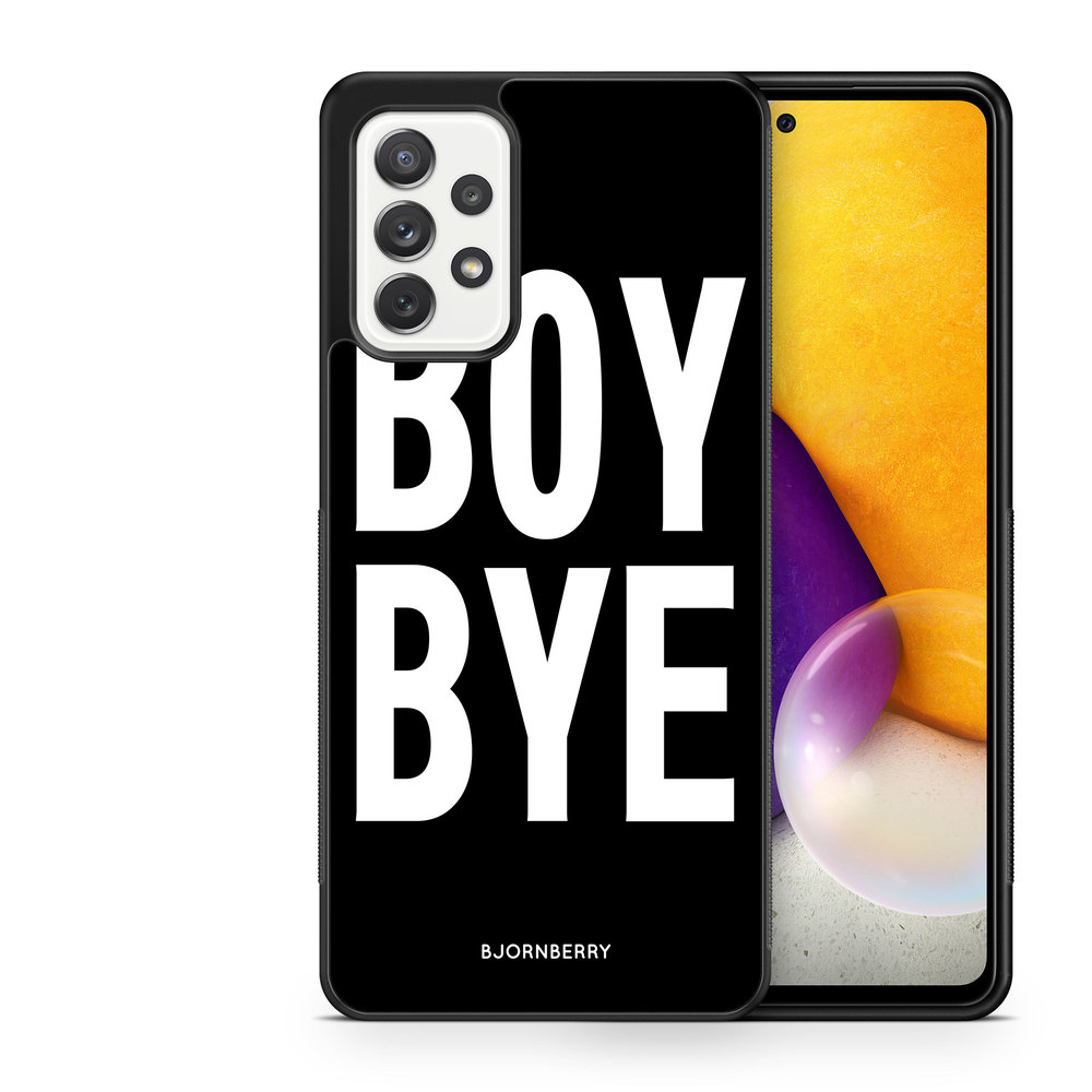 Samsung Galaxy A52/A52s 5G Case - BOY BYE