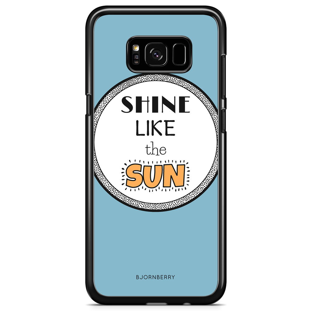 Samsung Galaxy S8 Plus Case - Shine Like The Sun