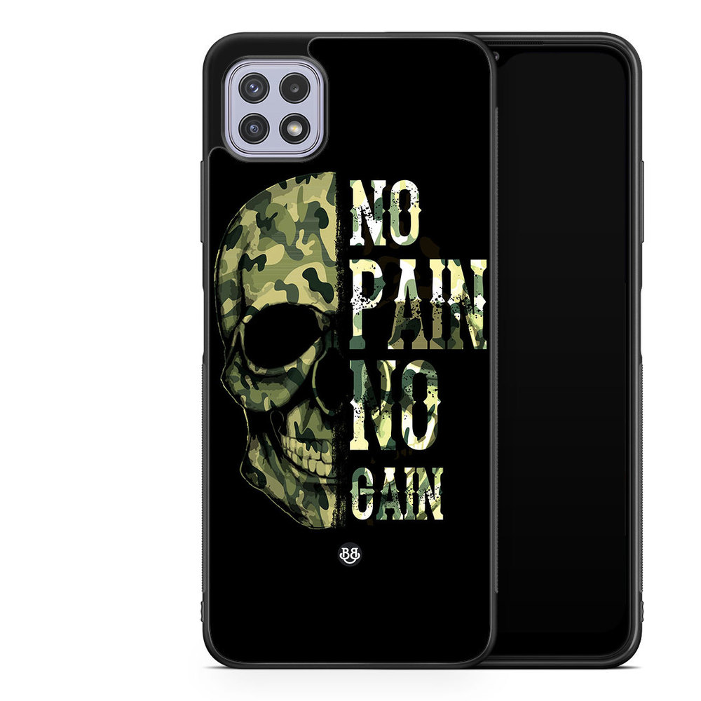 Samsung Galaxy A22 4G Case - No Pain No Gain