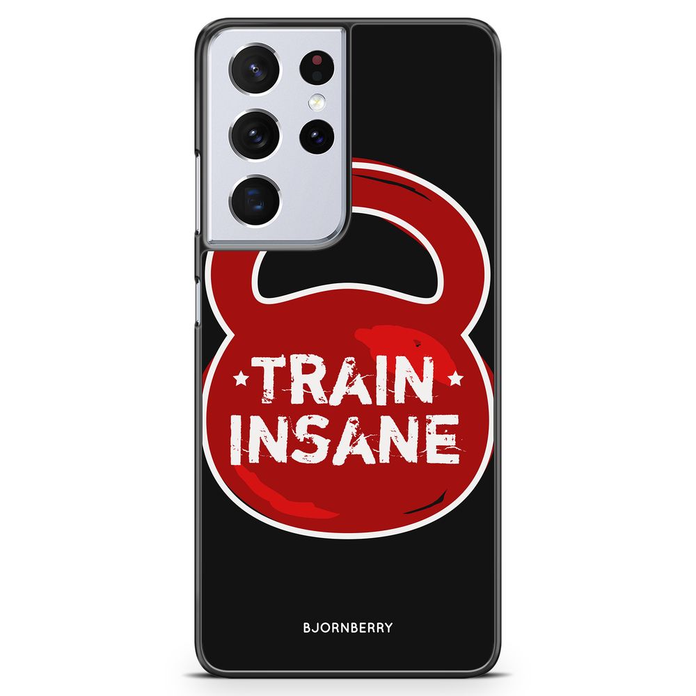 Samsung Galaxy S21 Ultra Case - Train Insane