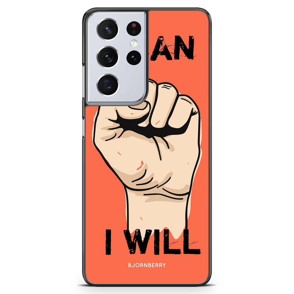Samsung Galaxy S21 Ultra Case - I CAN I WILL