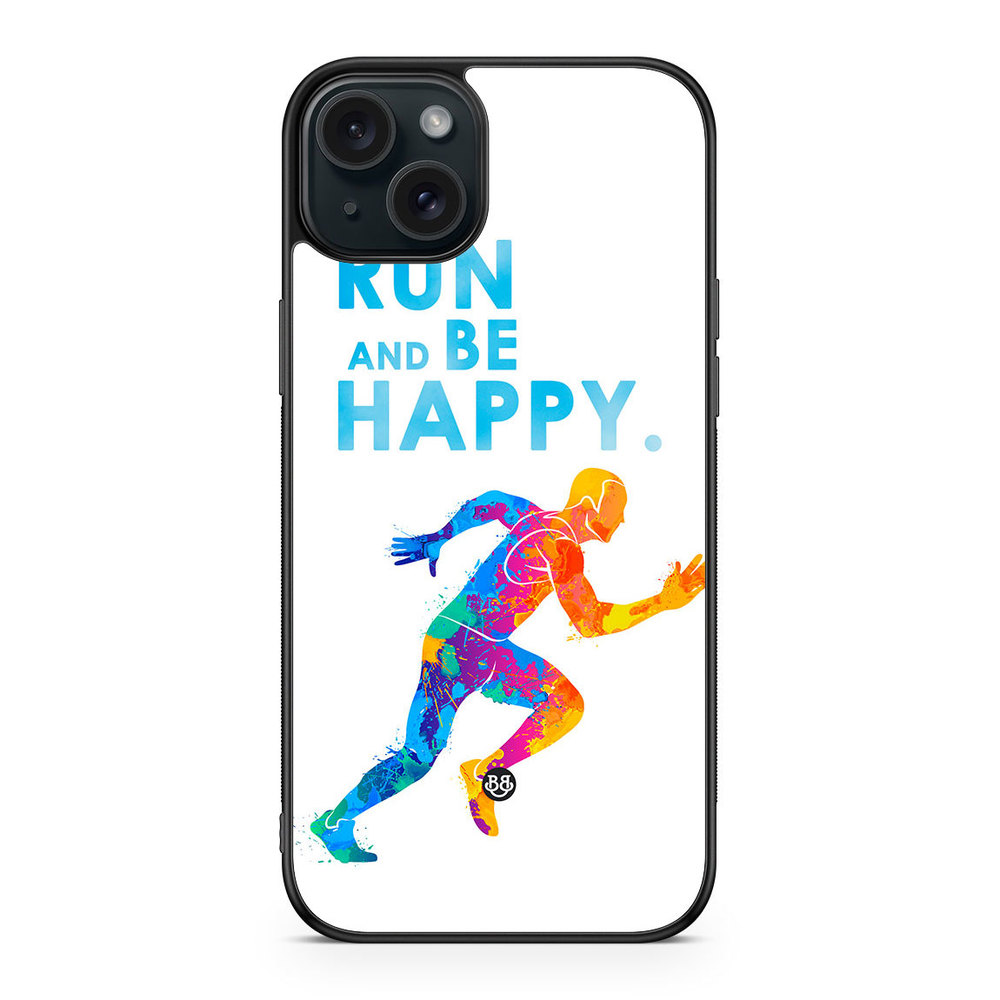 iPhone 15 Plus Case - Run and be happy