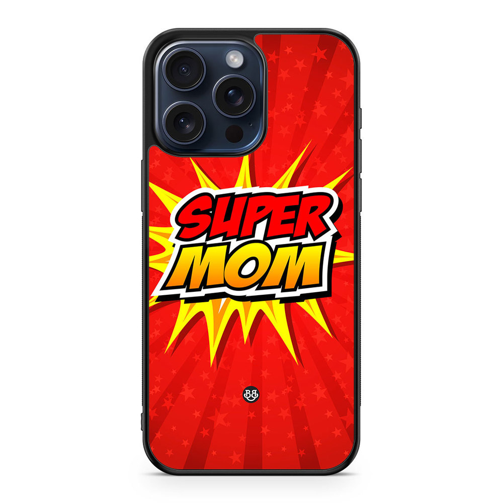 iPhone 15 Pro Max Case - Super mom