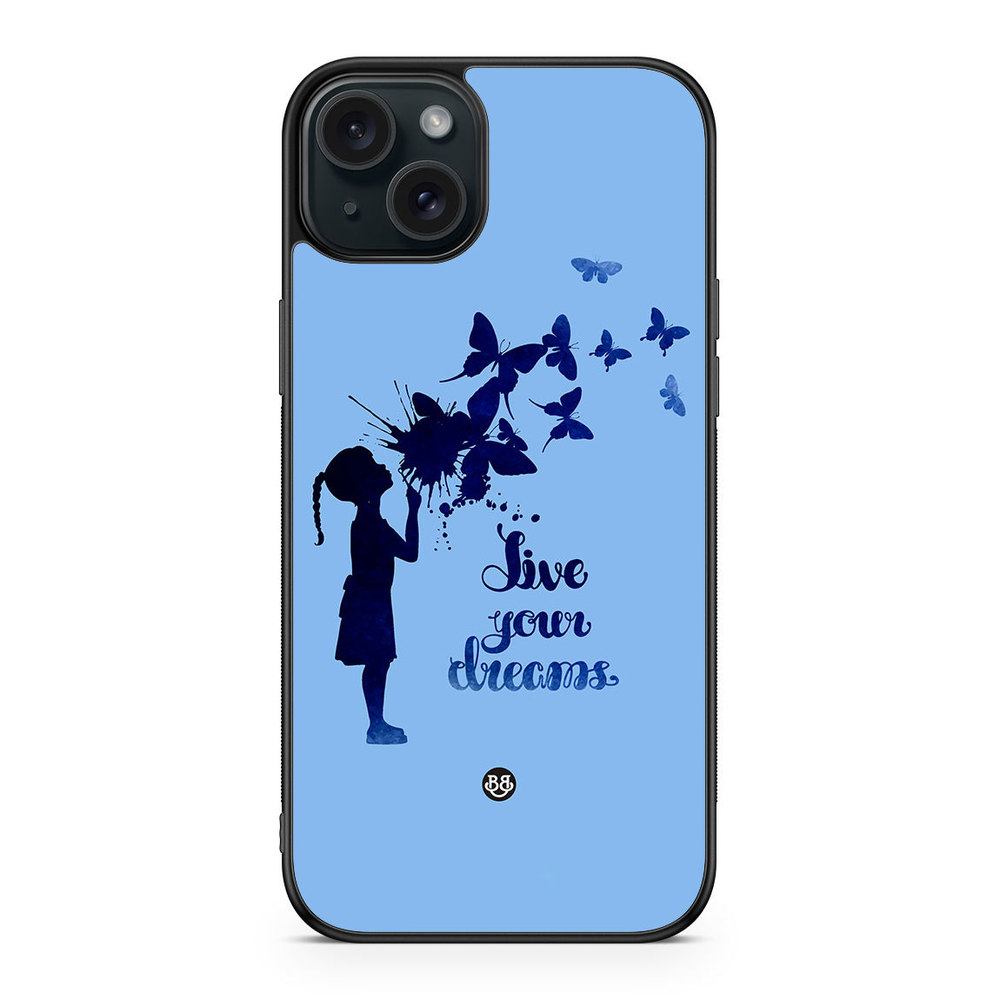 iPhone 15 Plus Case - Live your dreams