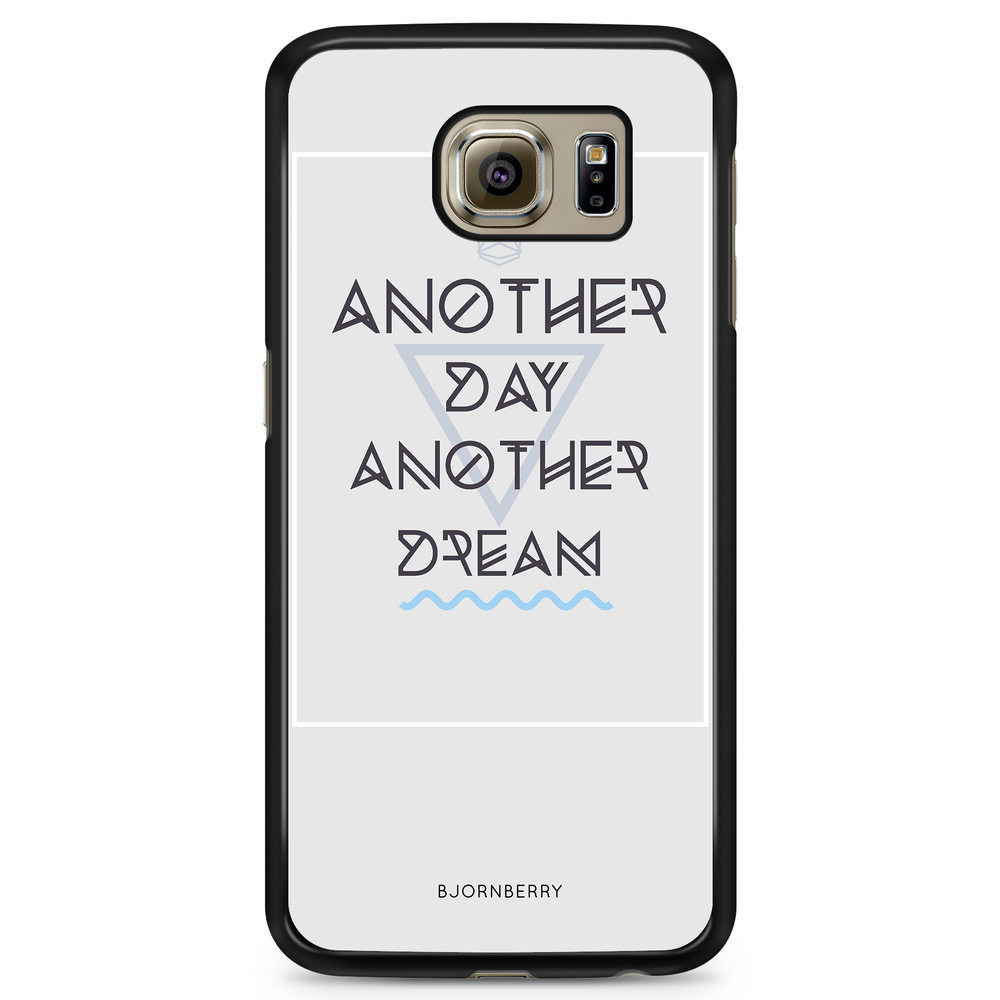 Samsung Galaxy S6 Case - Another Day