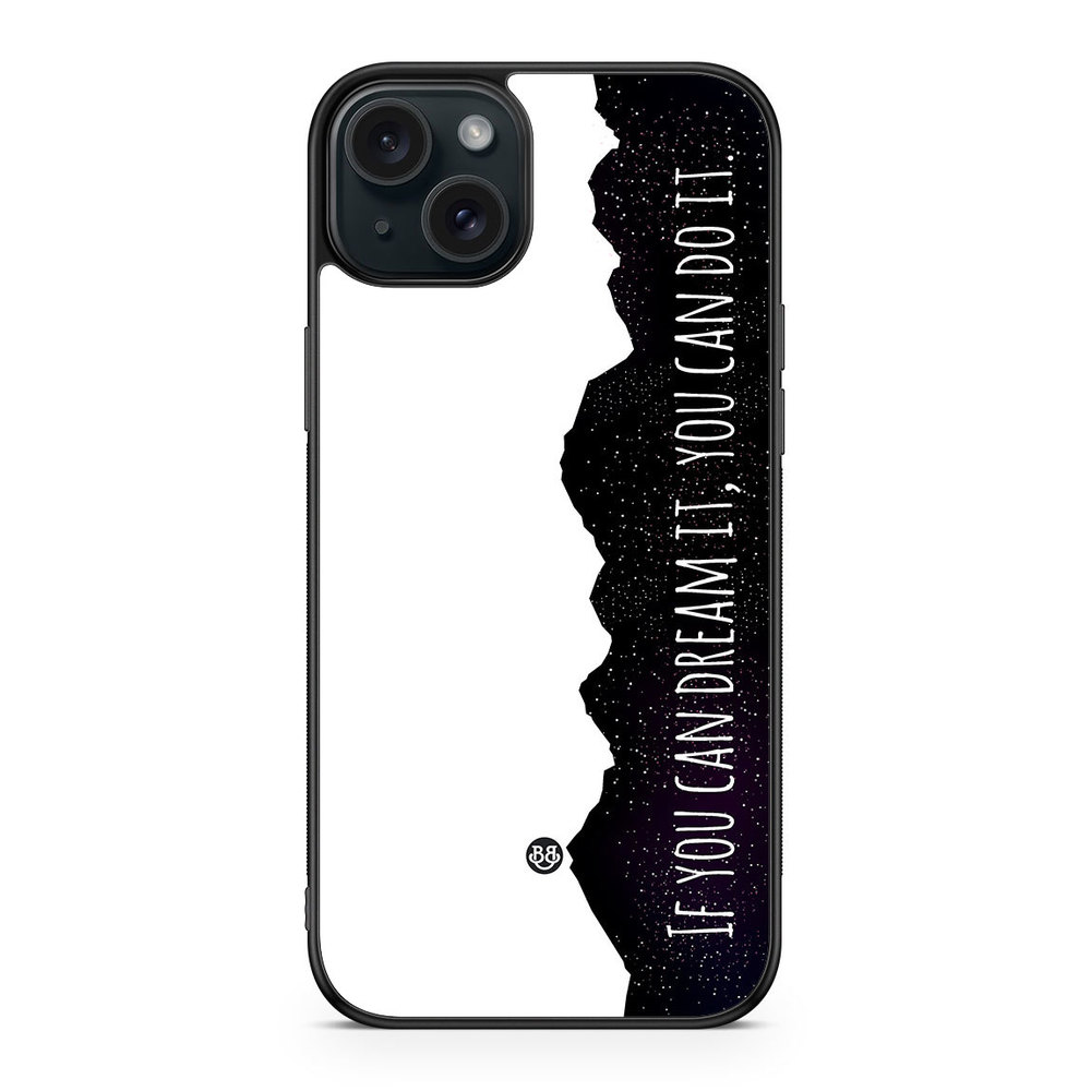 iPhone 15 Plus Case - Dream it