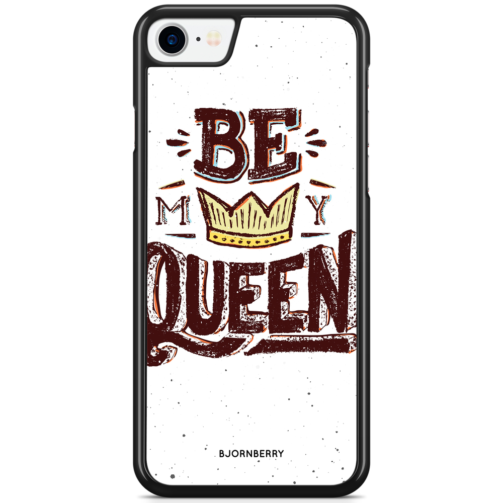 iPhone 8 / iPhone SE (2022/2020) Case - Be My Queen