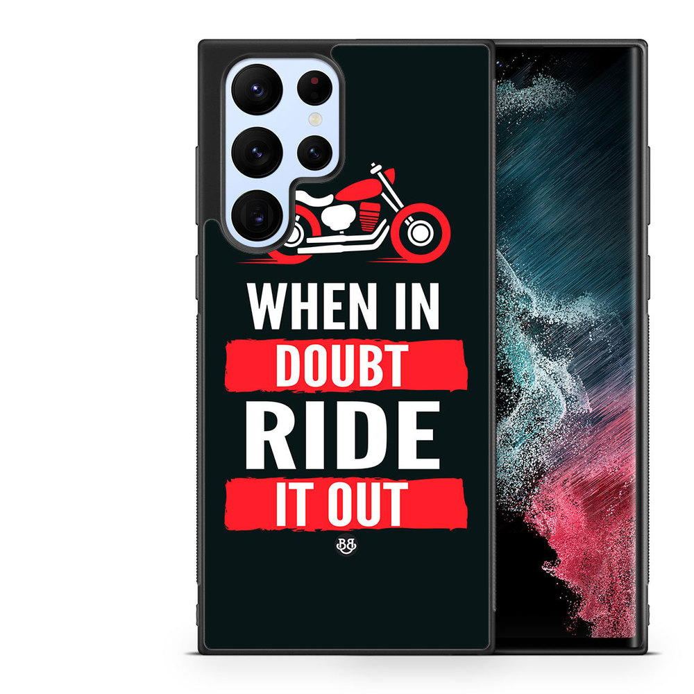 Samsung Galaxy S23 Ultra 5G Case - Ride it out