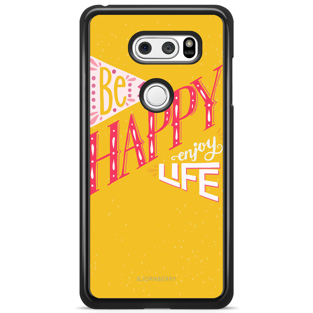 LG V30 Case - Be Happy