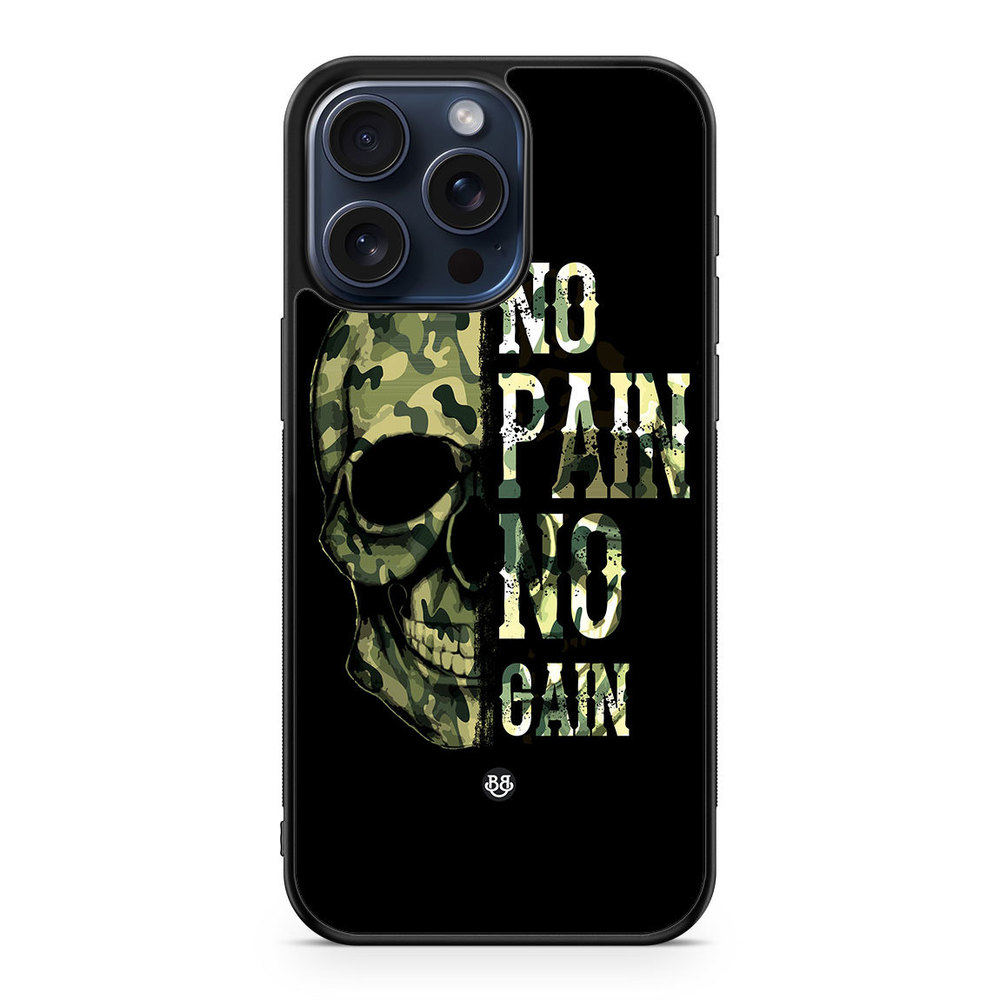iPhone 15 Pro Max Case - No Pain No Gain