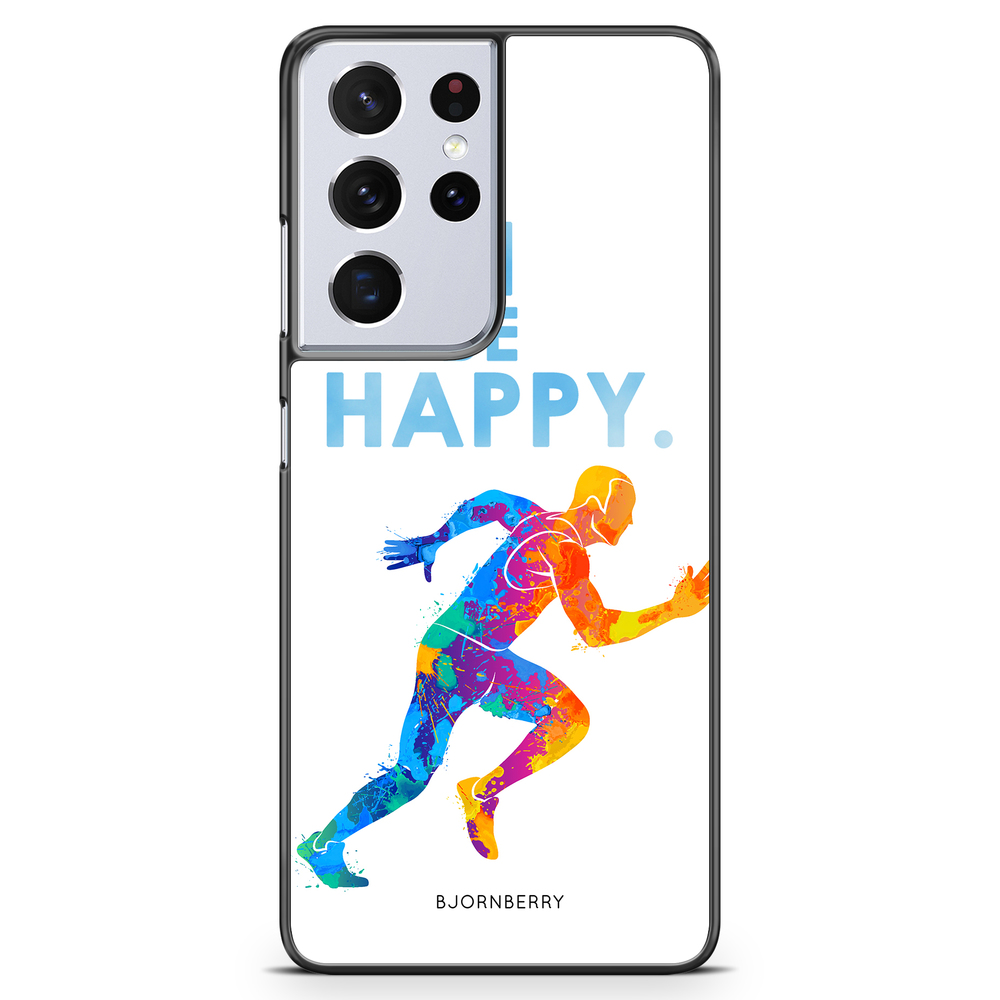 Samsung Galaxy S21 Ultra Case - Run and be happy