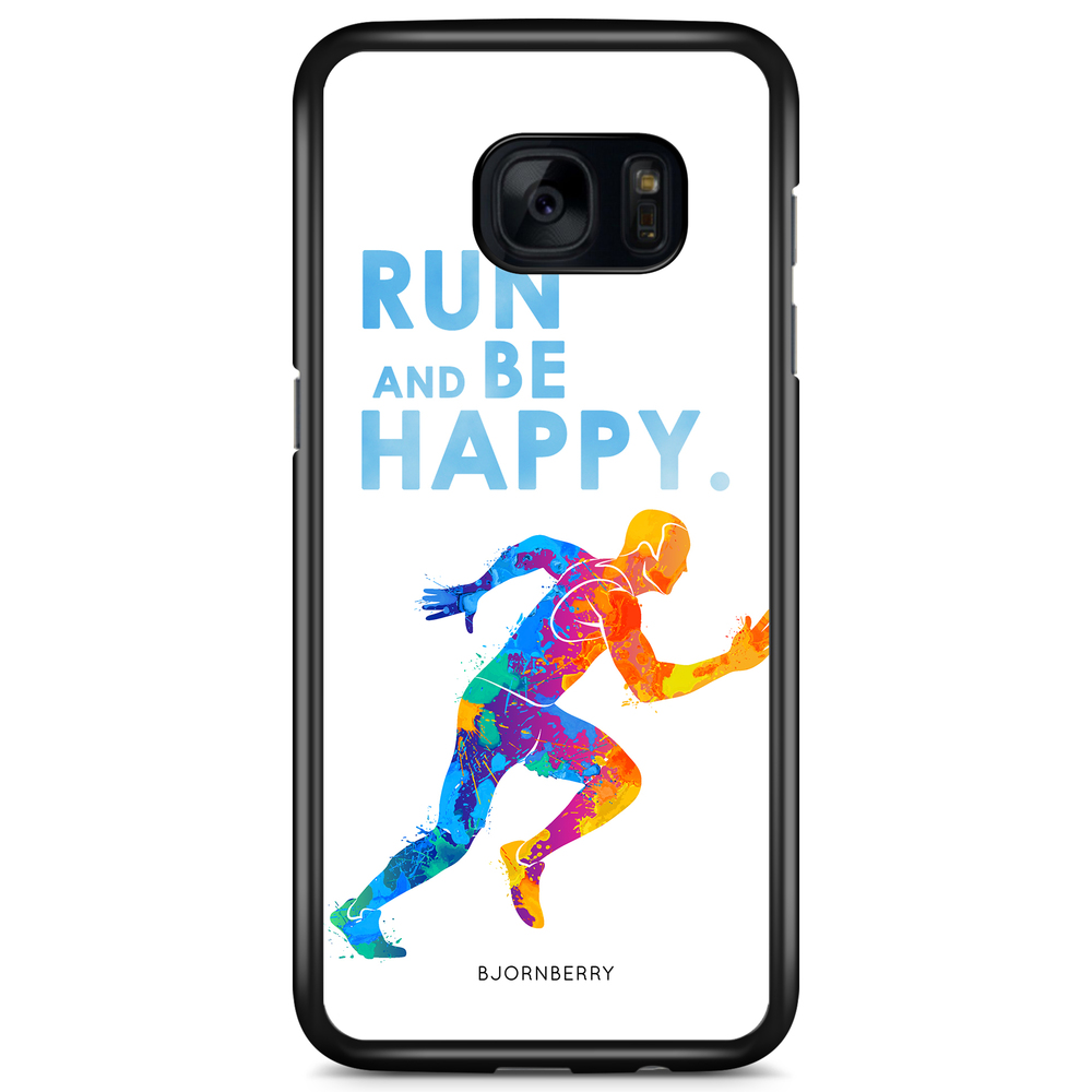 Samsung Galaxy S7 Case - Run and be happy
