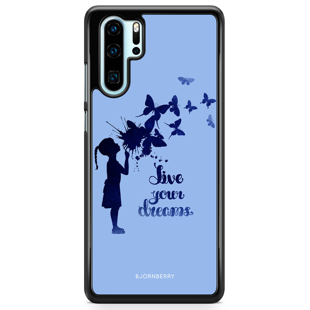 Huawei P30 Pro Case - Live Your Dreams