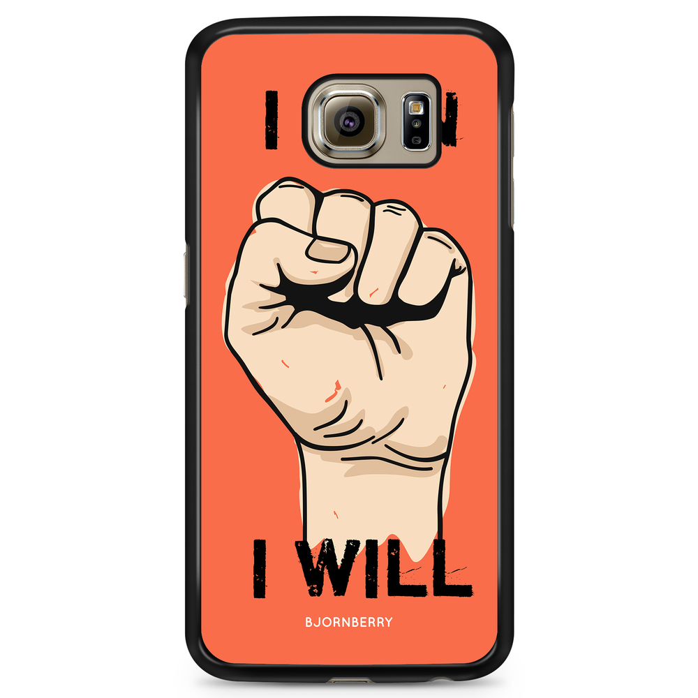 Samsung Galaxy S6 Case - I CAN I WILL