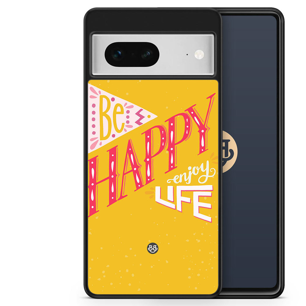 Google Pixel 7 Case - Be Happy