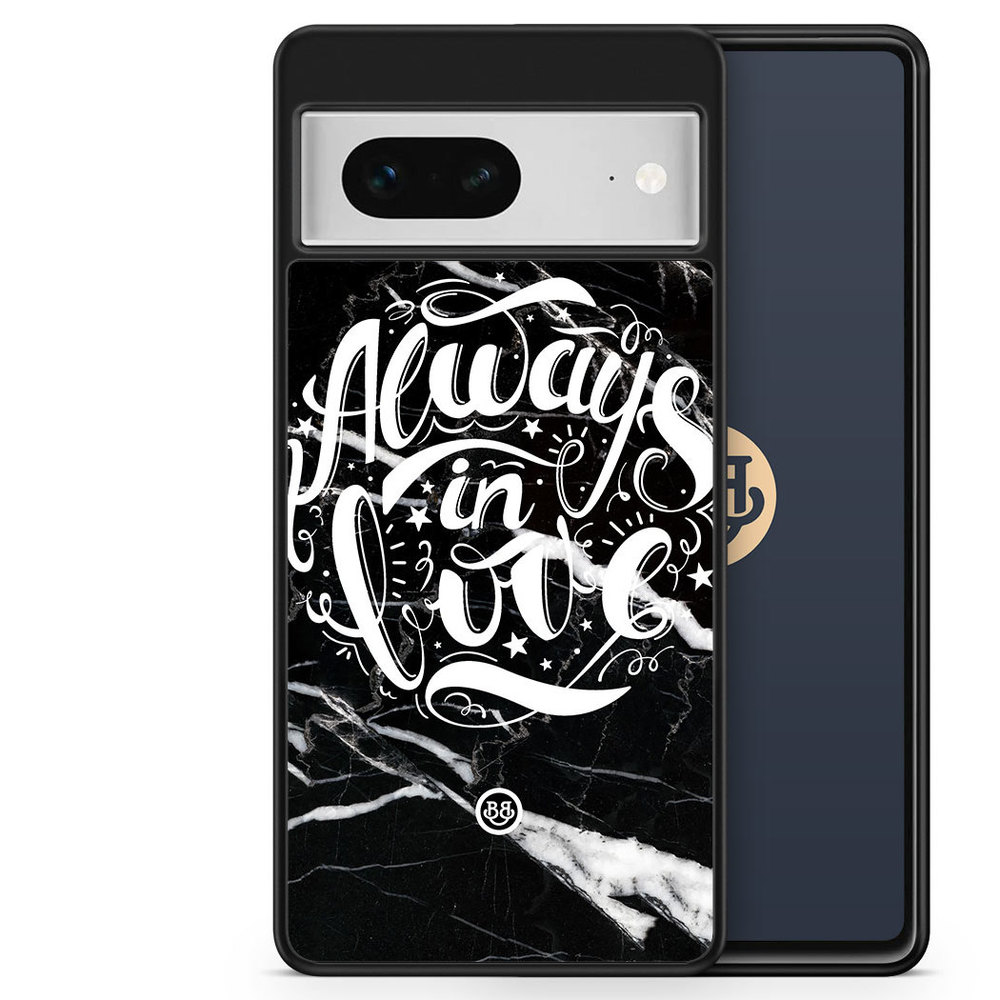 Google Pixel 7 Case - Always in love