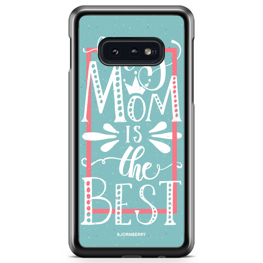 Samsung Galaxy S10e Case - Mom is the best