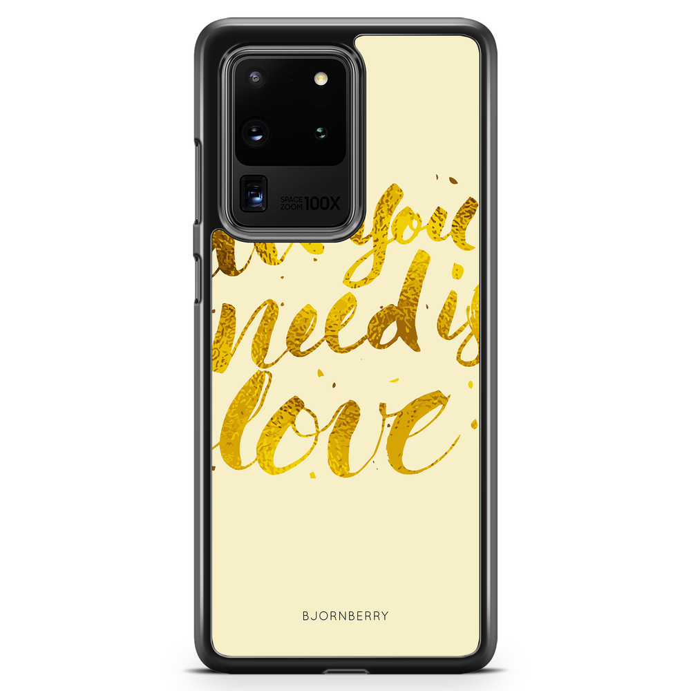 Samsung Galaxy S20 Ultra Case - All You Need is Love