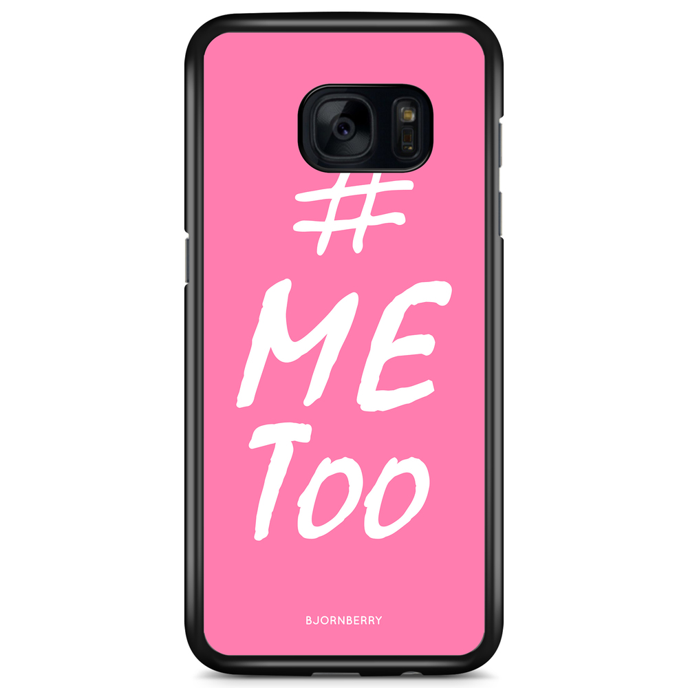 Samsung Galaxy S7 Case - #MeToo