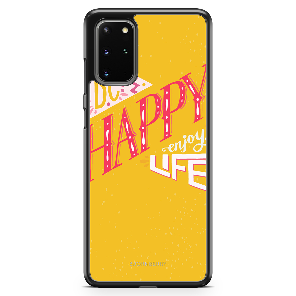 Samsung Galaxy S20 Plus Case - Be Happy