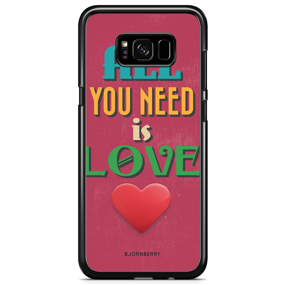 Samsung Galaxy S8 Plus Case - All You Need Is Love