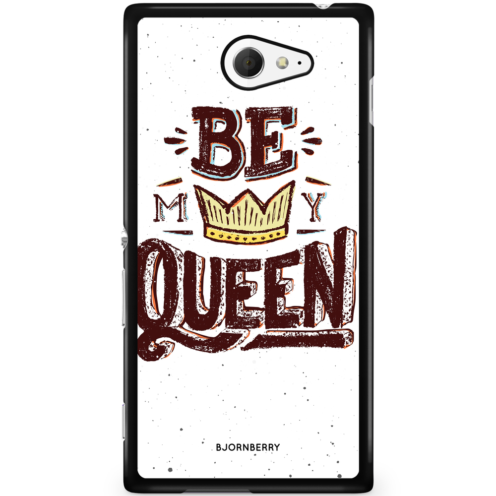 Sony Xperia M2 Aqua Case - Be My Queen