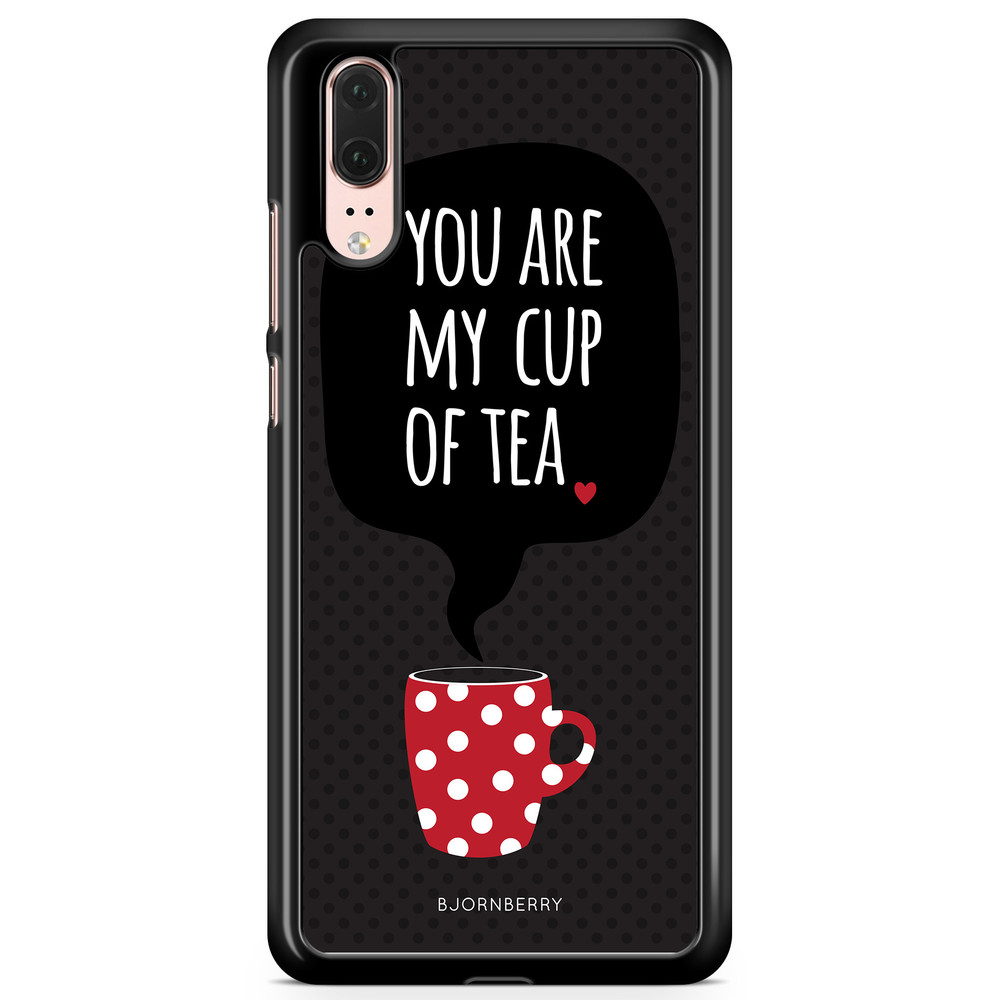 Huawei P20 Case - You Are My Cup Of