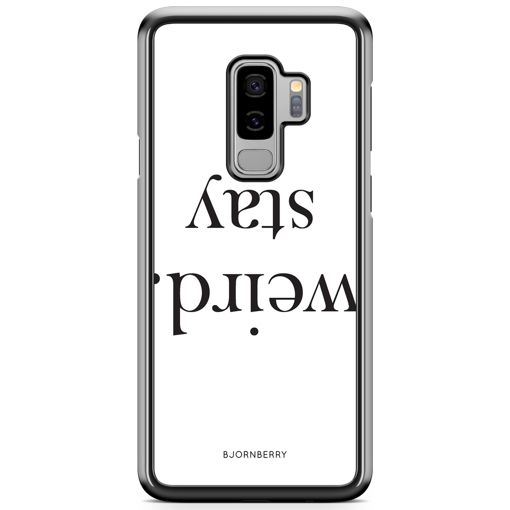 Samsung Galaxy S9 Plus Case - STAY WEIRD