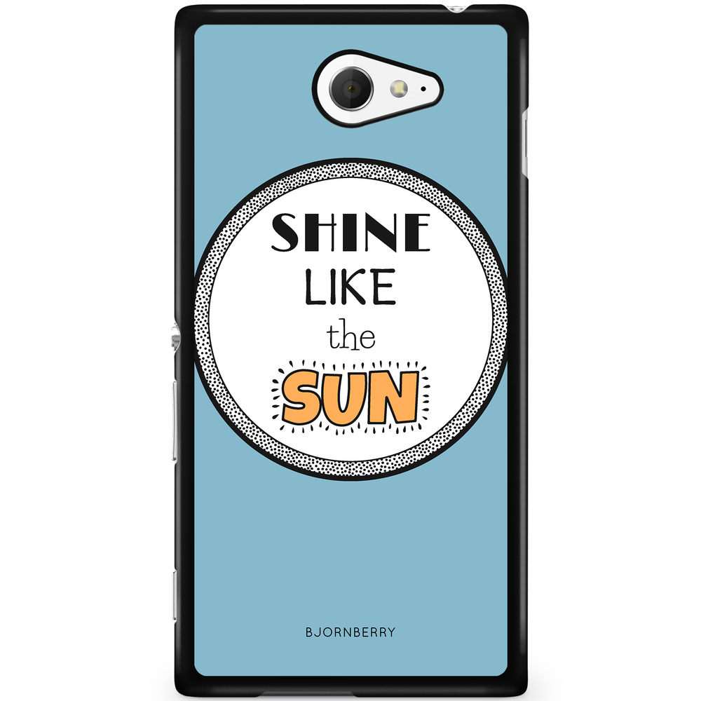 Sony Xperia M2 Aqua Case - Shine Like The Sun
