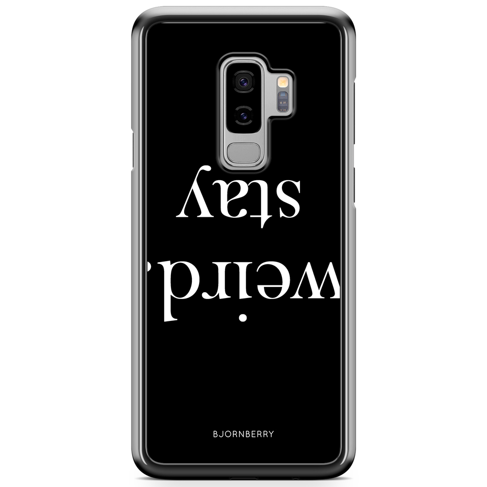 Samsung Galaxy S9 Plus Case - STAY WEIRD White