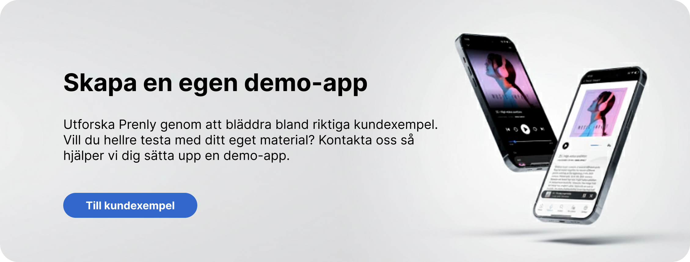 Två smartphones som visar en demo-app från Prenly med digitalt innehåll