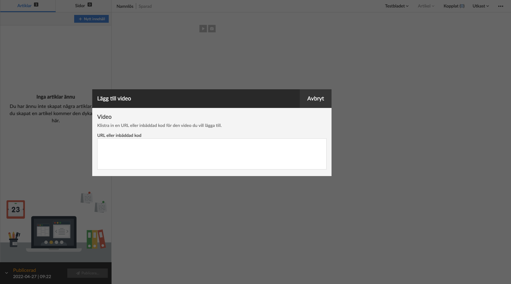 Fyll i en video-URL, t.ex. en Youtube-länk.