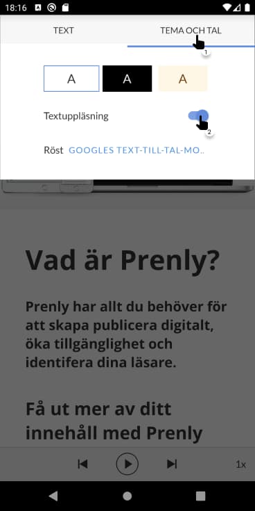 Deaktivera textuppläsning inne på Aa-menyn och fliken "Tema och tal" följt av reglaget för textuppläsning.