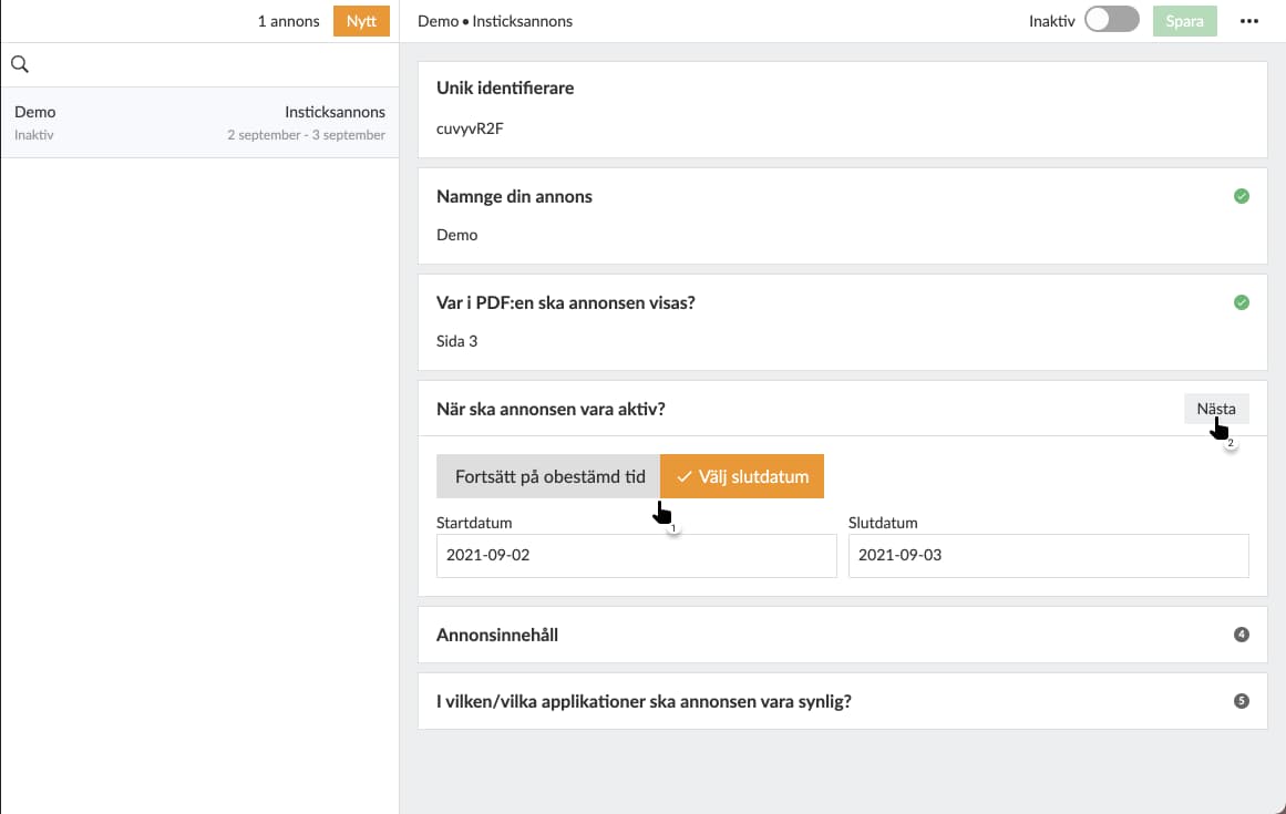 Ange datumintervall då annonsen skall visas.