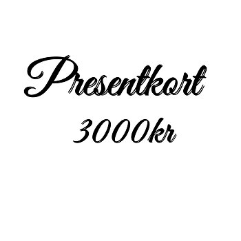 Presentkort 3000 :-