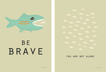 BE BRAVE + ONE MORE PRINT