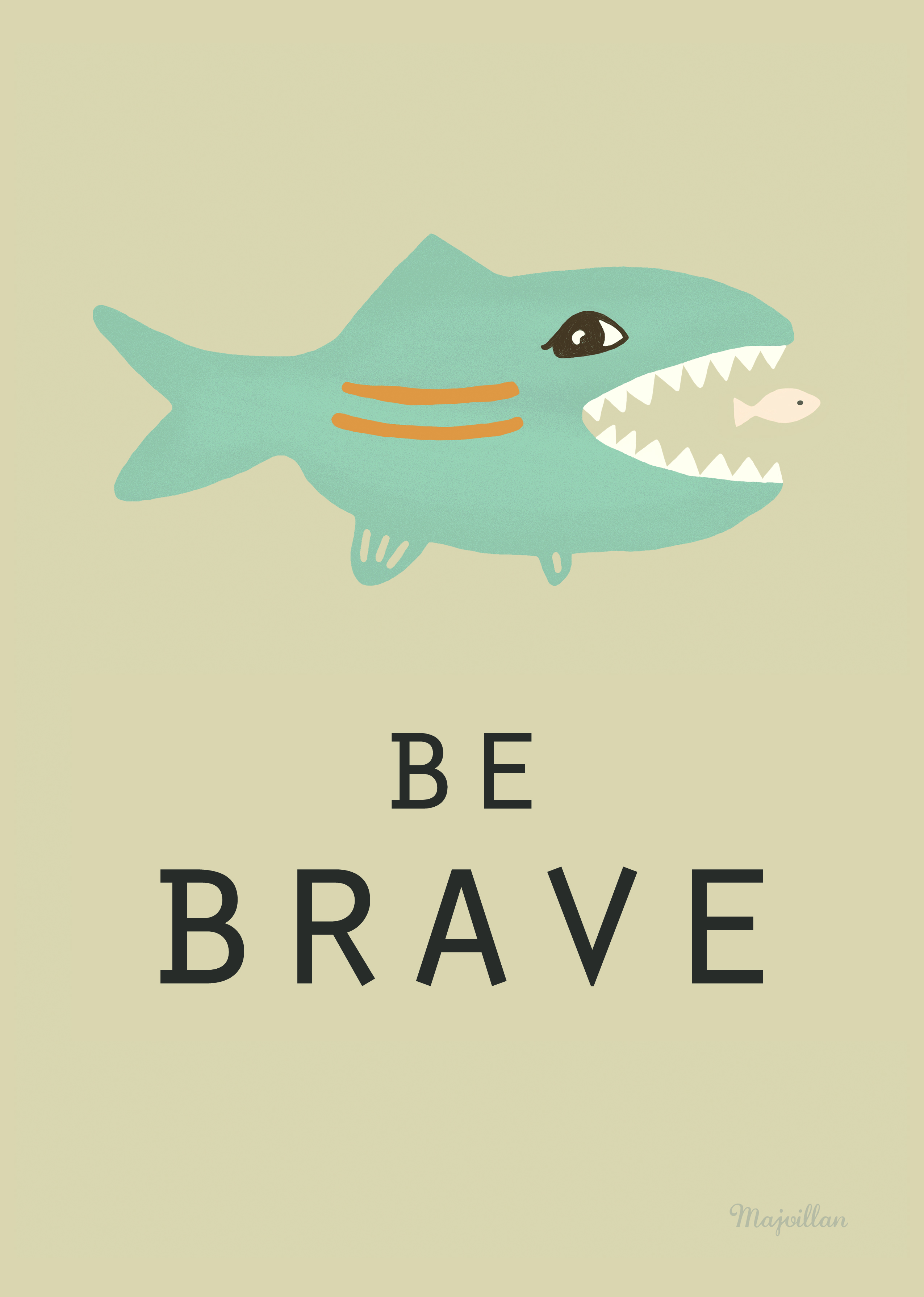 BE BRAVE + ONE MORE PRINT - 2